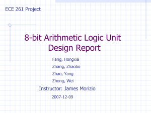 8-bit Arithmetic Logic Unit Design Report  ECE 261 Project