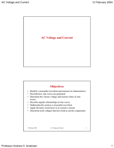 AC Voltage and Current Objectives 12 February 2004