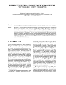 DISTRIBUTED MISSION AND CONTINGENCY MANAGEMENT FOR THE DARPA URBAN CHALLENGE