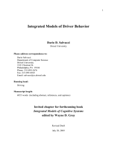 Integrated Models of Driver Behavior Dario D. Salvucci