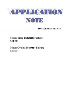 Mean Time Between Failure MTBF Mean Cycles Between Failure MCBF