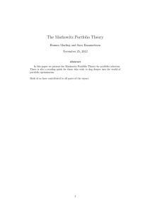 The Markowitz Portfolio Theory Hannes Marling and Sara Emanuelsson November 25, 2012