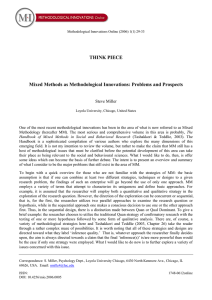 THINK PIECE Mixed Methods as Methodological Innovations: Problems and Prospects Steve Miller