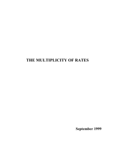 THE MULTIPLICITY OF RATES September 1999