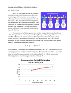 Looking at the Efficiency of Otto Cycle Engines By: Aaron Nichols