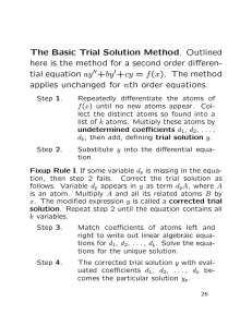 The Basic Trial Solution Method. Outlined tial equation ay