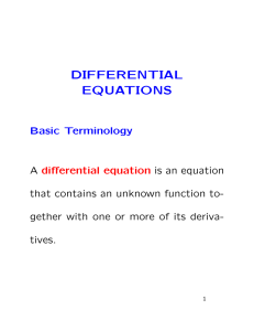 DIFFERENTIAL EQUATIONS Basic Terminology A