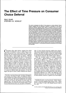 The Effect of Time Pressure on Consumer Choice Deferral RAVI DHAR
