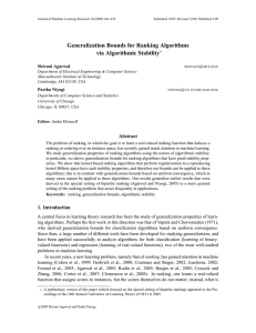 Generalization Bounds for Ranking Algorithms via Algorithmic Stability ∗ Shivani Agarwal