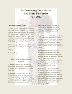 Anthropology Newsletter Ball State University Fall 2012 Welcome from the Chair
