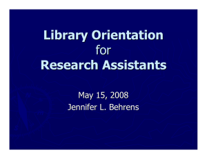 Library Orientation Research Assistants for May 15, 2008