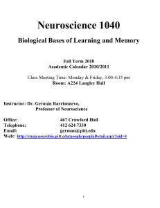 Neuroscience 1040 Biological Bases of Learning and Memory