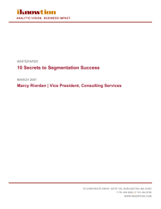 10 Secrets to Segmentation Success WHITEPAPER MARCH 2007