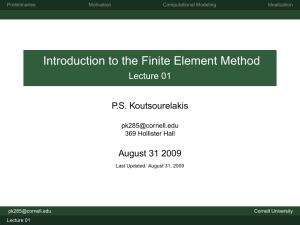 Introduction to the Finite Element Method Lecture 01 P.S. Koutsourelakis August 31 2009