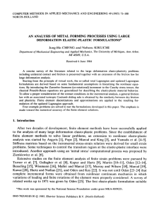 AN  ANALYSIS  OF  METAL  FORMING ... USING  LARGE DEFORMATION ELASTIC-  PLASTIC  FORMULATIONS*