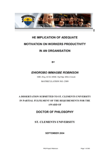 T HE IMPLICATION OF ADEQUATE MOTIVATION ON WORKERS PRODUCTIVITY IN AN ORGANISATION
