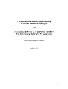 A Study of the Use of the Delphi Method, For