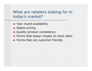 What are retailers looking for in today’s market?