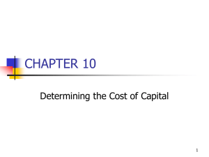 CHAPTER 10 Determining the Cost of Capital 1