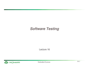 Software Testing Lecture 16 16-1 Embedded Systems