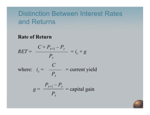 Distinction Between Interest Rates and Returns Rate of Return C