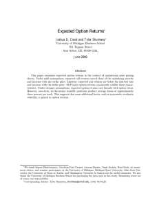 Expected Option Returns ∗ Joshua D. Coval and Tyler Shumway June 2000