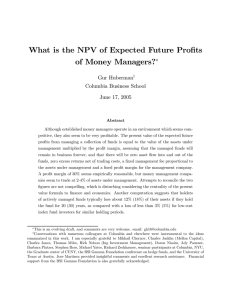 What is the NPV of Expected Future Profits of Money Managers? ∗