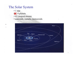 The Solar System • 1 star • 9  8 planets