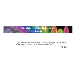 Introduction to Nuclei – I (The discovery)