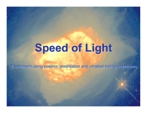 Speed of Light Experiment using positron annihilation and ultrafast timing techniques