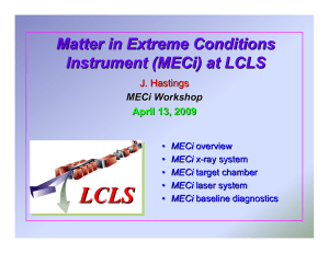 LCLS Matter in Extreme Conditions Instrument (MECi) at LCLS Instrument (