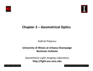 Chapter 3 – Geometrical Optics Gabriel Popescu University of Illinois at Urbana‐Champaign y