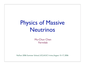 Physics of Massive Neutrinos Mu-Chun Chen Fermilab