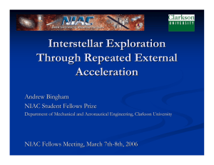 Interstellar Exploration Through Repeated External Acceleration Andrew Bingham