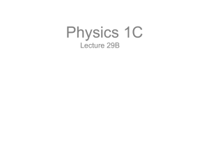 Physics 1C Lecture 29B