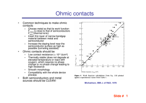 Ohmic contacts • Common techniques to make ohmic contacts
