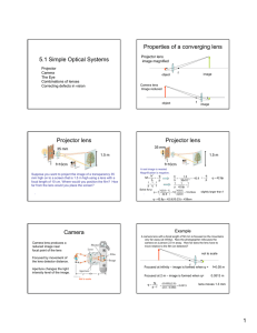 Properties of a converging lens 5.1 Simple Optical Systems