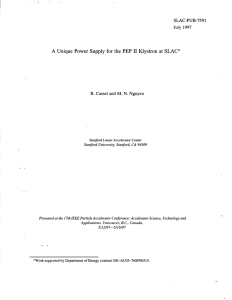 A  Unique  Power  Supply  for ... SLAC-PUB-7591 July  1997
