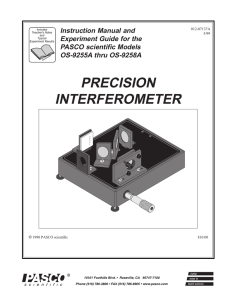 PRECISION INTERFEROMETER Instruction Manual and Experiment Guide for the