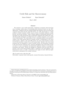 Credit Risk and the Macroeconomy Simon Gilchrist Egon Zakrajˇsek May 6, 2010