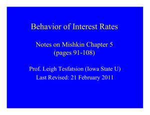 Behavior of Interest Rates Notes on Mishkin Chapter 5 (pages 91-108)