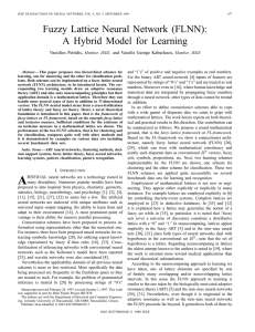 Fuzzy Lattice Neural Network (FLNN): A Hybrid Model for Learning Vassilios Petridis,