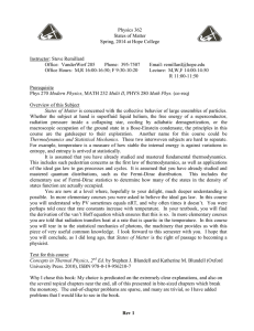 Physics 362, States of Matter, Spring 2014  Physics 362 States of Matter