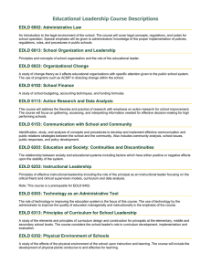 Educational Leadership Course Descriptions EDLD 6002: Administrative Law