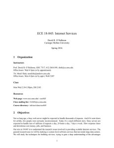 ECE 18-845: Internet Services 1 Organization David R. O’Hallaron