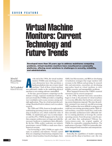 Virtual Machine Monitors: Current Technology and Future Trends