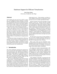 Hardware Support for Efficient Virtualization Abstract John Fisher-Ogden University of California, San Diego