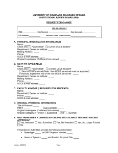 UNIVERSITY OF COLORADO COLORADO SPRINGS INSTITUTIONAL REVIEW BOARD (IRB)  REQUEST FOR CHANGE