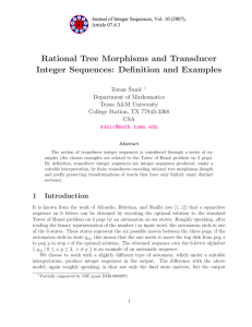 Rational Tree Morphisms and Transducer Integer Sequences: Definition and Examples Zoran ˇ Suni´c