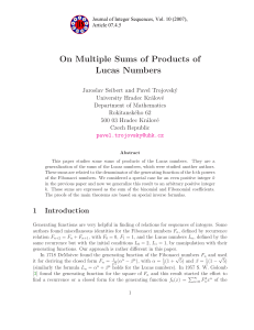 On Multiple Sums of Products of Lucas Numbers